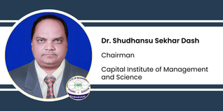 Capital Institute of Management and Science, Chairman: Dr. Shudhansu Sekhar Dash Interviuew